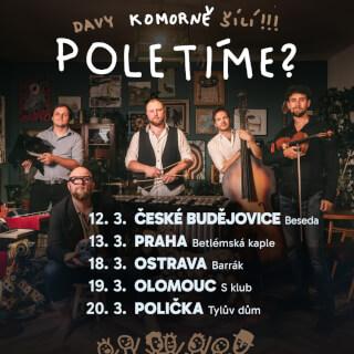 🎭 DAVY KOMORNĚ ŠÍLÍ! POLETÍME? 🎻

Právě jsme spustili předprodej našeho jarního turné 🙌 A nebude to jen tak nějaké turné.. bude to něco úplně jiného, než jste od nás zvyklí..👀

Tentokrát si to totiž dáme komorně. A když komorně, tak hezky v sedě. Jen pozor - kapacita na sezení je omezená, takže kdo dřív přijde... 🪑

Budeme hrát nehrané písničky v netradičních úpravách, v těsné blízkosti vás, fanoušků. A i vy se můžete stát součástí koncertu - stačí si přinést vlastní nástroj a během Lokomotivy se k nám připojit. 🚂🎻

A kdy a kde budeme hrát? 👇

📍 12.3. ČESKÉ BUDĚJOVICE
📍 13.3. PRAHA
📍18.3. OSTRAVA
📍 19.3. OLOMOUC
📍 20.3. POLIČKA

My se moc těšíme. A co vy? 😉👉 vstupenky právě teď na našem webu.

🎁 Mimochodem… skvělé i jako vánoční dárek. 🙌🏻